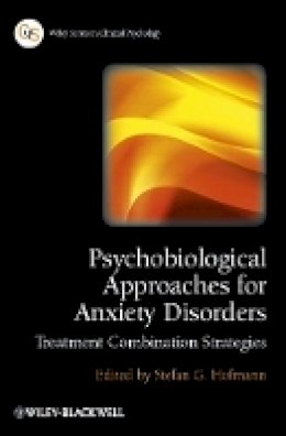 Stefan G. Hofmann - Psychobiological Approaches for Anxiety Disorders - 9780470971802 - V9780470971802