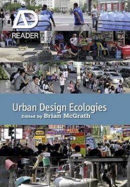 Brian McGrath (Ed.) - Urban Design Ecologies - 9780470974063 - V9780470974063