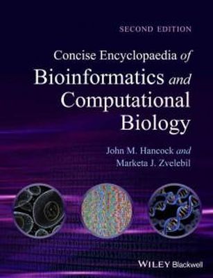 Marketa J. Zvelebil - Concise Encyclopaedia of Bioinformatics and Computational Biology - 9780470978719 - V9780470978719
