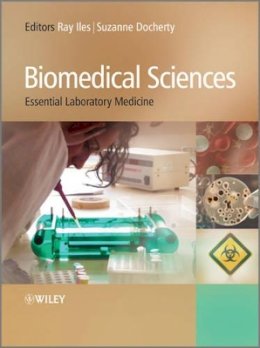 Raymond Iles - Biomedical Sciences - 9780470997758 - V9780470997758