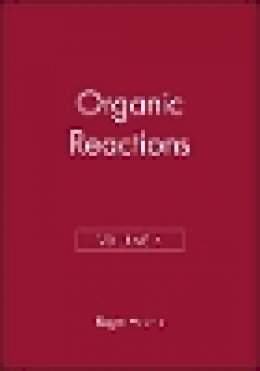 Adams - Organic Reactions - 9780471005612 - V9780471005612