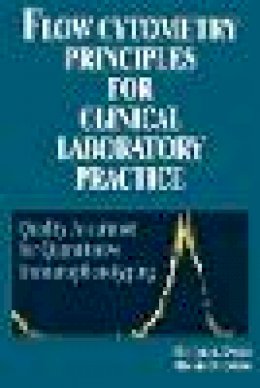 Marilyn A. Owens - Flow Cytometry Principles for Clinical Laboratory Practice - 9780471021766 - V9780471021766