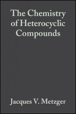 Metzger - The Chemistry of Heterocyclic Compounds. Thiazole and Its Derivatives.  - 9780471041276 - V9780471041276