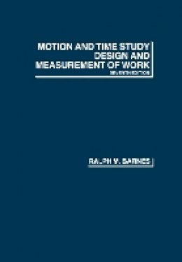 Ralph M. Barnes - Motion and Time Study - 9780471059059 - V9780471059059