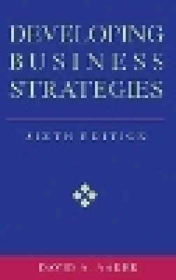 David A. Aaker - Developing Business Strategies - 9780471064114 - V9780471064114