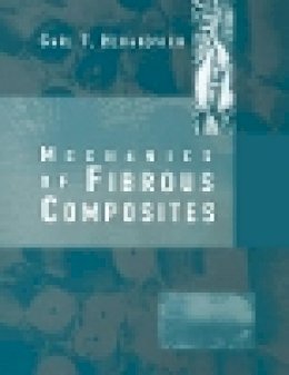 Carl T. Herakovich - Mechanics of Fibrous Composites - 9780471106364 - V9780471106364