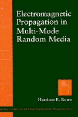 Harrison E. Rowe - Elecromagnetic Propagation in Multi-mode Random Media - 9780471110033 - V9780471110033