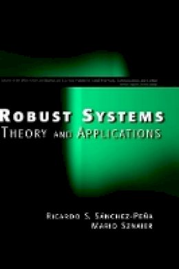 Ricardo S. Sánchez-Peña - Robust Systems Theory and Applications - 9780471176275 - V9780471176275