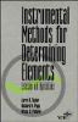 Larry R. Taylor - Instrumental Methods for Determining Elements - 9780471185550 - V9780471185550