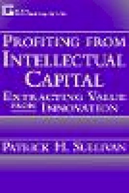 Patrick H. Sullivan - Profiting from Intellectual Capital - 9780471193029 - V9780471193029