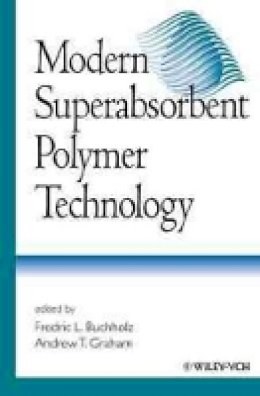 Fredric L. Buchholz - Modern Superabsorbent Polymer Technology - 9780471194118 - V9780471194118