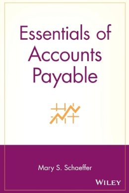 Mary S. Schaeffer - Essentials of Accounts Payable - 9780471203087 - V9780471203087