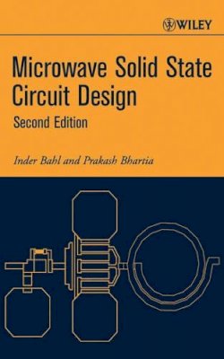 Bahl, Inder; Bhartia, Prakash - Microwave Solid State Circuit Design - 9780471207559 - V9780471207559