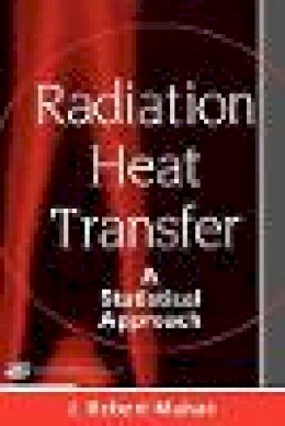 J. Robert Mahan - Radiation Heat Transfer - 9780471212706 - V9780471212706