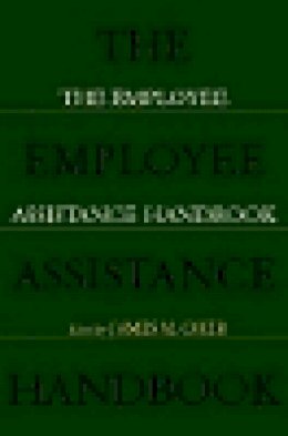 Oher - The Employee Assistance Handbook - 9780471242529 - V9780471242529