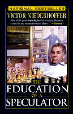 Victor Niederhoffer - The Education of a Speculator - 9780471249481 - V9780471249481