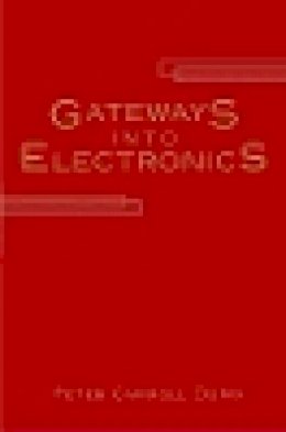 Peter Carroll Dunn - Gateways into Electronics - 9780471254485 - V9780471254485