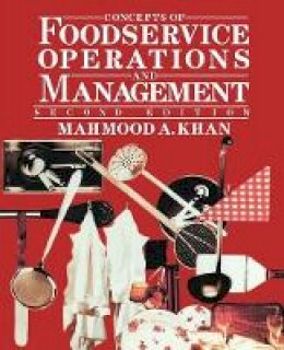Mahmood A. Khan - Concepts of Foodservice Operations and Management - 9780471284024 - V9780471284024