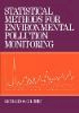 Richard O. Gilbert - Statistical Methods for Environmental Pollution Monitoring - 9780471288787 - V9780471288787