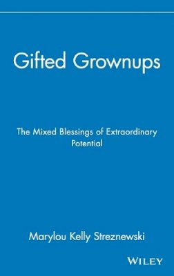 Marylou Kelly Streznewski - Gifted Grownups - 9780471295808 - V9780471295808