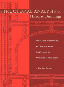 J. Stanley Rabun - Structural Analysis of Historic Buildings - 9780471315452 - V9780471315452