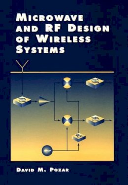 David M. Pozar - Microwave and RF Design of Wireless Systems - 9780471322825 - V9780471322825