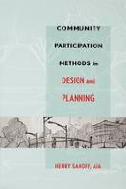 Henry Sanoff - Community Participation Methods in Design and Planning - 9780471355458 - V9780471355458