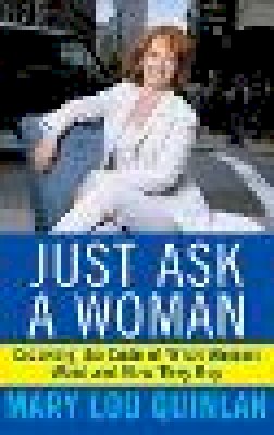 Mary Lou Quinlan - Just Ask a Woman - 9780471369202 - V9780471369202