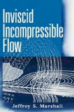 Jeffrey S. Marshall - Inviscid Incompressible Flow - 9780471375661 - V9780471375661