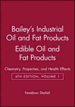 Shahidi - Bailey's Industrial Oil and Fat Products - 9780471385523 - V9780471385523