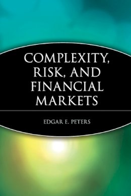 Edgar E. Peters - Complexity, Risk, and Financial Markets - 9780471399810 - V9780471399810