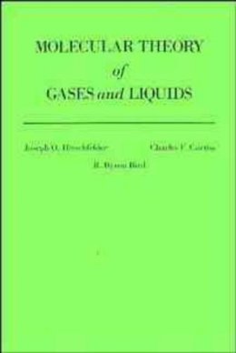 Hirschfelder - The Molecular Theory of Gases and Liquids - 9780471400653 - V9780471400653