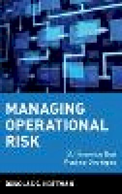 Douglas G. Hoffman - Managing Operational Risk - 9780471412687 - V9780471412687