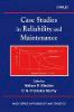 Wallace R. Blischke - Case Studies in Reliability and Maintenance - 9780471413738 - V9780471413738