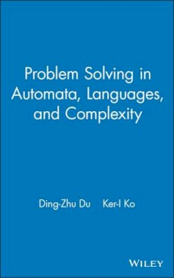 Ding-Zhu Du - Problem Solving in Automata, Languages and Complexity - 9780471439608 - V9780471439608