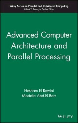 Hesham El-Rewini - Advanced Computer Architecture and Parallel Processing - 9780471467403 - V9780471467403