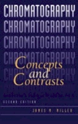 James M. Miller - Chromatography - 9780471472070 - V9780471472070