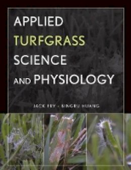 Jack Fry - Applied Turfgrass Science and Physiology - 9780471472704 - V9780471472704