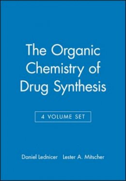 Daniel Lednicer (Ed.) - Organic Chemistry of Drug Synthesis - 9780471531760 - V9780471531760