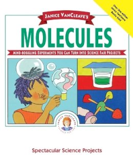 Janice Vancleave - Janice VanCleave's Molecules - 9780471550549 - V9780471550549