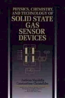 Andreas Mandelis - Physics and Chemistry of Solid State Gas Sensor Devices - 9780471558859 - V9780471558859