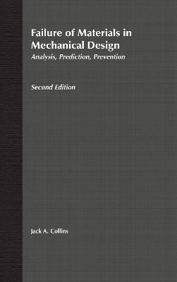 Jack A. Collins - Failure of Materials in Mechanical Design - 9780471558910 - V9780471558910