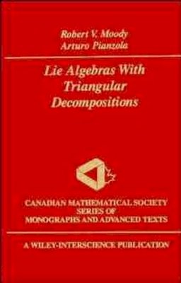 Robert V. Moody - Lie Algebras with Triangular Decompositions - 9780471633044 - V9780471633044