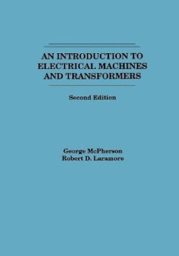 George McPherson - An Introduction to Electrical Machines and Transformers - 9780471635291 - V9780471635291