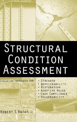Robert T. Ratay - Structural Condition Assessment - 9780471647195 - V9780471647195