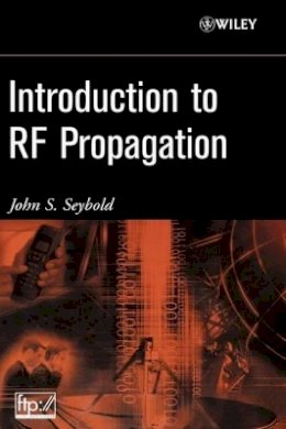 John S. Seybold - Introduction to RF Propagation - 9780471655961 - V9780471655961