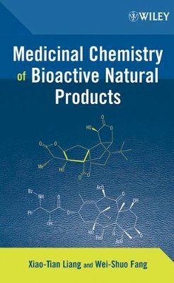 Liang - Medicinal Chemistry of Bioactive Natural Products - 9780471660071 - V9780471660071