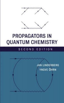 Jan Linderberg - Propagators in Quantum Chemistry - 9780471662570 - V9780471662570