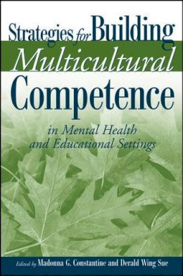 Constantine - Strategies for Building Multicultural Competence in Mental Health and Educational Settings - 9780471667322 - V9780471667322