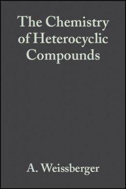 Arnold Weissberger - The Special Topics in Heterocyclic Chemistry - 9780471672531 - V9780471672531